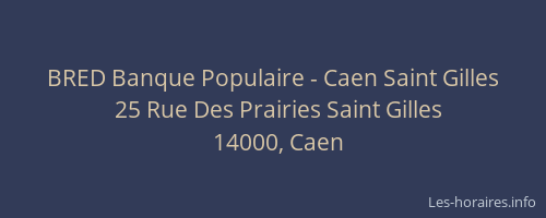 BRED Banque Populaire - Caen Saint Gilles