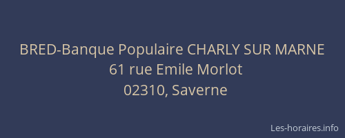 BRED-Banque Populaire CHARLY SUR MARNE