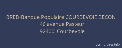 BRED-Banque Populaire COURBEVOIE BECON