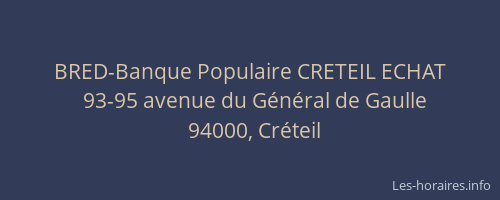 BRED-Banque Populaire CRETEIL ECHAT