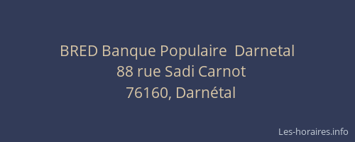 BRED Banque Populaire  Darnetal
