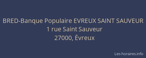 BRED-Banque Populaire EVREUX SAINT SAUVEUR