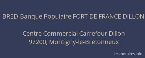 BRED-Banque Populaire FORT DE FRANCE DILLON