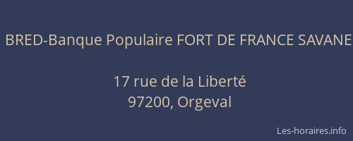 BRED-Banque Populaire FORT DE FRANCE SAVANE