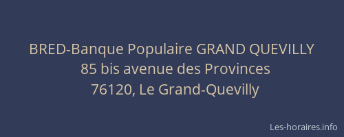 BRED-Banque Populaire GRAND QUEVILLY