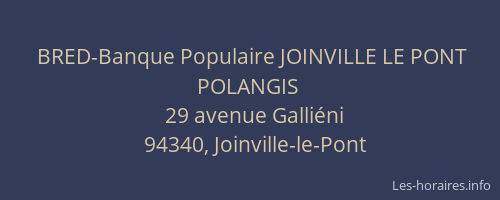 BRED-Banque Populaire JOINVILLE LE PONT POLANGIS