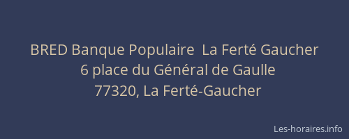 BRED Banque Populaire  La Ferté Gaucher