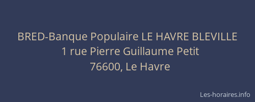 BRED-Banque Populaire LE HAVRE BLEVILLE