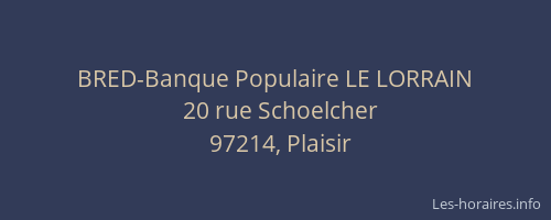 BRED-Banque Populaire LE LORRAIN