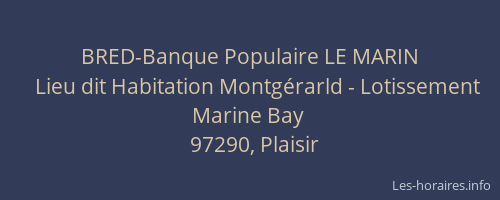 BRED-Banque Populaire LE MARIN