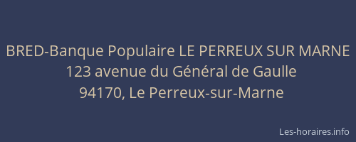 BRED-Banque Populaire LE PERREUX SUR MARNE
