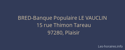 BRED-Banque Populaire LE VAUCLIN