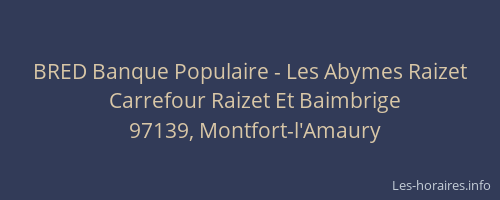 BRED Banque Populaire - Les Abymes Raizet