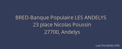 BRED-Banque Populaire LES ANDELYS