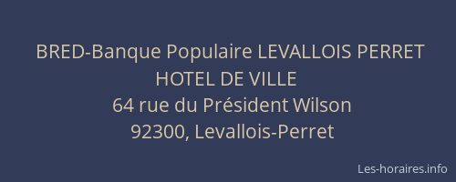 BRED-Banque Populaire LEVALLOIS PERRET HOTEL DE VILLE