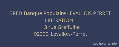 BRED-Banque Populaire LEVALLOIS PERRET LIBERATION