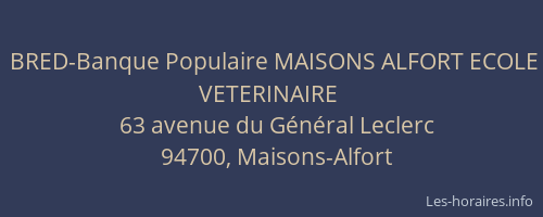 BRED-Banque Populaire MAISONS ALFORT ECOLE VETERINAIRE