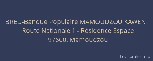 BRED-Banque Populaire MAMOUDZOU KAWENI