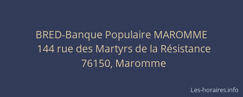 BRED-Banque Populaire MAROMME