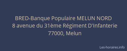 BRED-Banque Populaire MELUN NORD