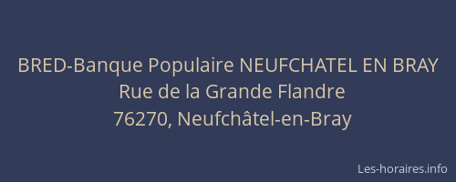 BRED-Banque Populaire NEUFCHATEL EN BRAY