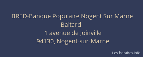 BRED-Banque Populaire Nogent Sur Marne Baltard