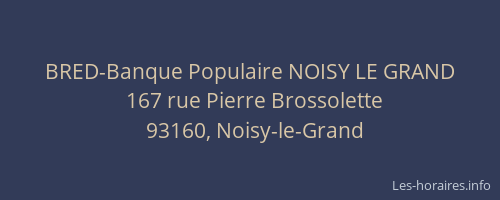 BRED-Banque Populaire NOISY LE GRAND