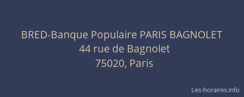 BRED-Banque Populaire PARIS BAGNOLET