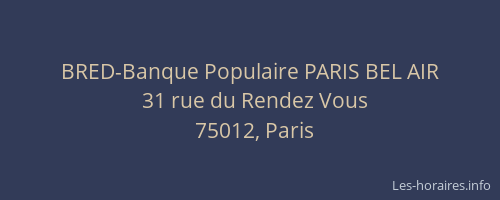 BRED-Banque Populaire PARIS BEL AIR