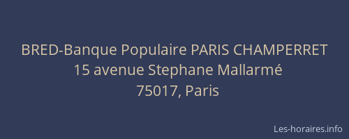 BRED-Banque Populaire PARIS CHAMPERRET
