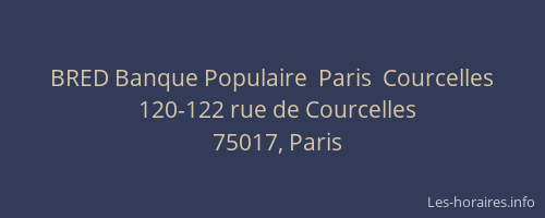 BRED Banque Populaire  Paris  Courcelles