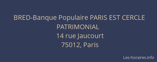 BRED-Banque Populaire PARIS EST CERCLE PATRIMONIAL