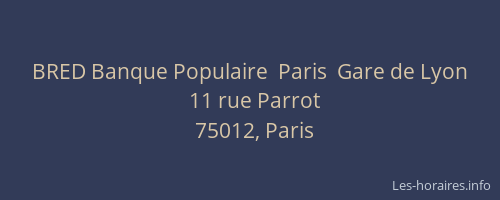 BRED Banque Populaire  Paris  Gare de Lyon