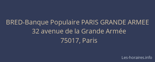 BRED-Banque Populaire PARIS GRANDE ARMEE