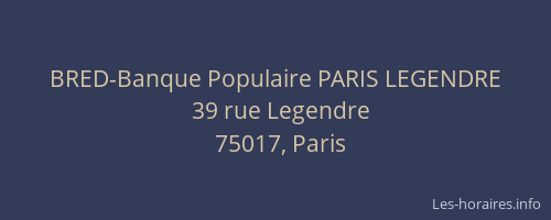 BRED-Banque Populaire PARIS LEGENDRE