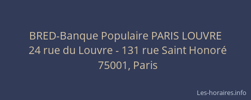 BRED-Banque Populaire PARIS LOUVRE