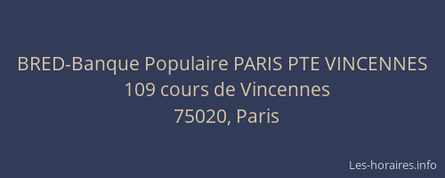 BRED-Banque Populaire PARIS PTE VINCENNES