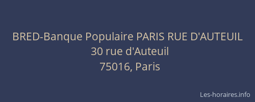 BRED-Banque Populaire PARIS RUE D'AUTEUIL