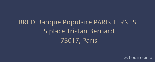 BRED-Banque Populaire PARIS TERNES