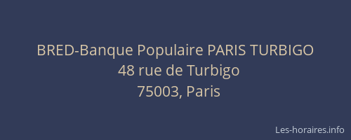 BRED-Banque Populaire PARIS TURBIGO