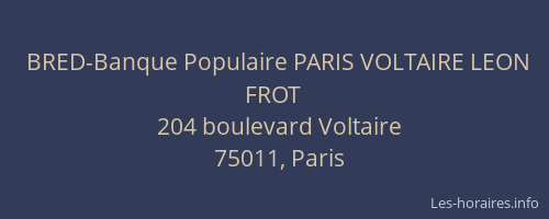 BRED-Banque Populaire PARIS VOLTAIRE LEON FROT