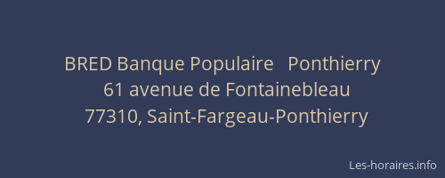 BRED Banque Populaire   Ponthierry
