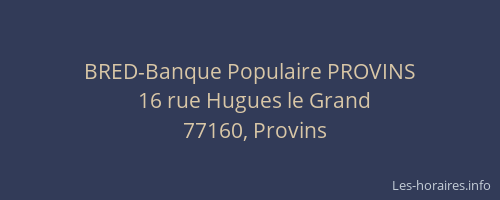 BRED-Banque Populaire PROVINS