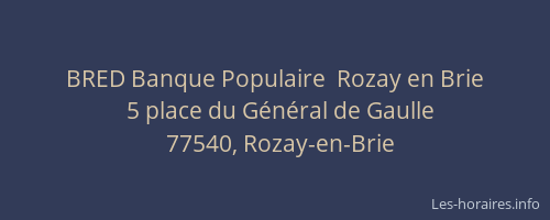 BRED Banque Populaire  Rozay en Brie