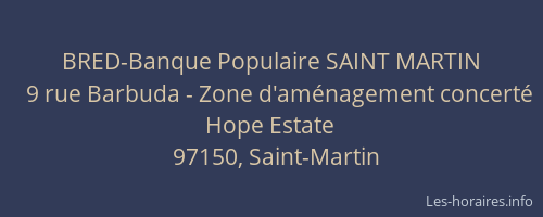 BRED-Banque Populaire SAINT MARTIN
