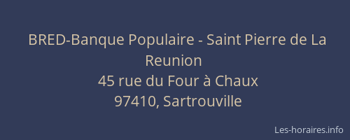 BRED-Banque Populaire - Saint Pierre de La Reunion