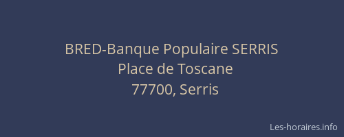 BRED-Banque Populaire SERRIS