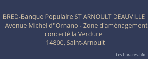 BRED-Banque Populaire ST ARNOULT DEAUVILLE