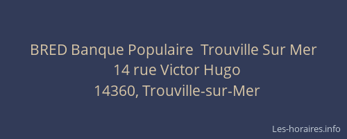 BRED Banque Populaire  Trouville Sur Mer