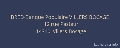 BRED-Banque Populaire VILLERS BOCAGE